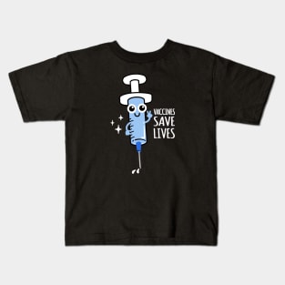 Vaccines Save Lives Kids T-Shirt